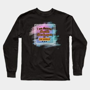 I am become death, destroyer of worlds barbie x oppenheimer (barbenheimer) Long Sleeve T-Shirt